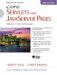 Core Servlets and Javaserver Pages: Core Technologies, Vol. 2 